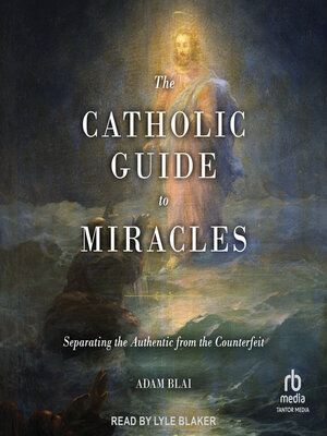 cover image of The Catholic Guide to Miracles